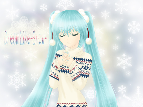 【初音ミク】Dream Like-Snow-