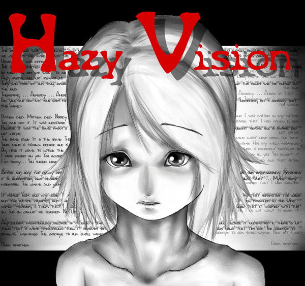 Hazy vision