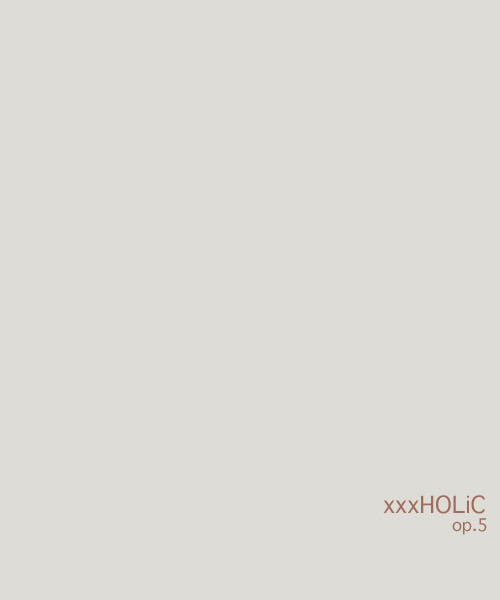 <腐>xxxHOLiC　log1