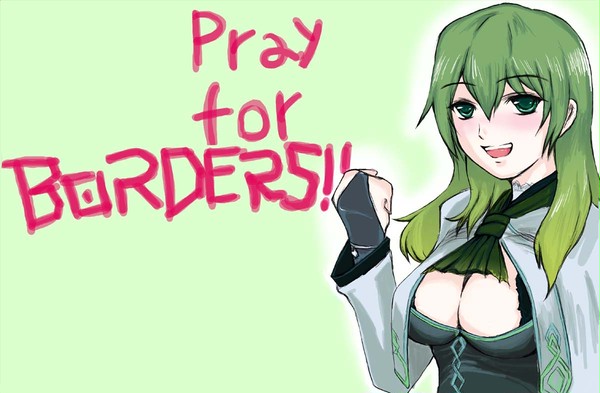 Pray for BORDERS!!