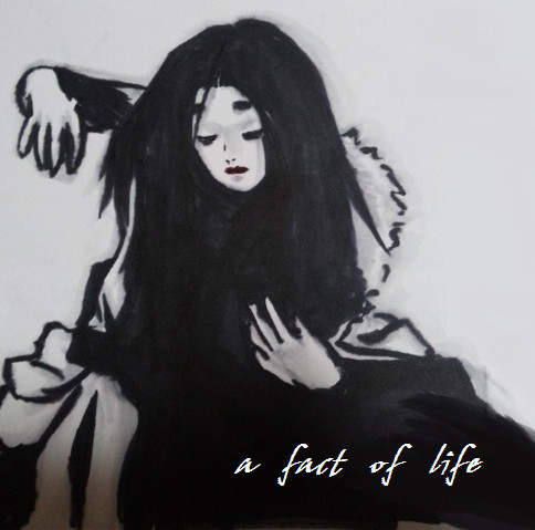 A Fact Of Life
