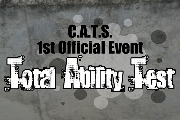 【C.A.T.S.】総合能力判定テスト TAT 【公式イベント】