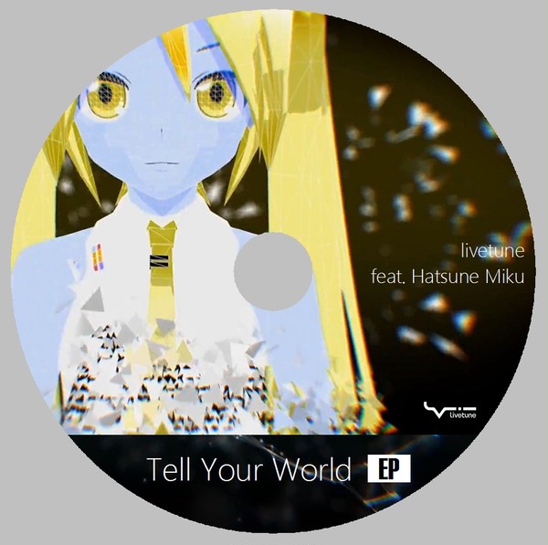 Tell Your World