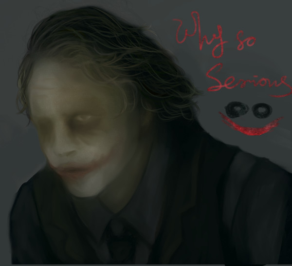 why so serious