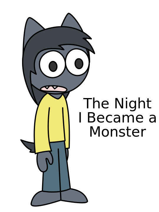 The Night I Became a Monster