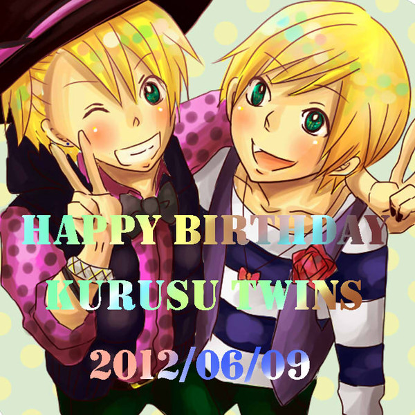 HAPPY BIRTHDAY KURUSU TWINS！！