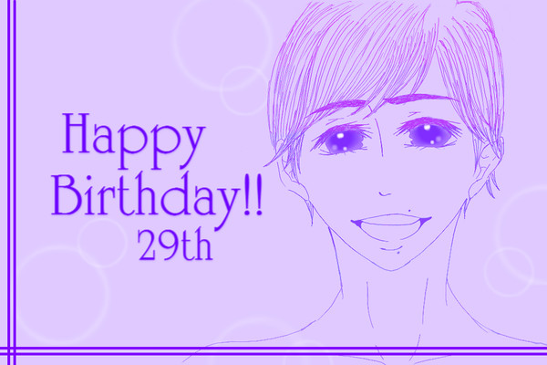 Happy Birthday。 - M