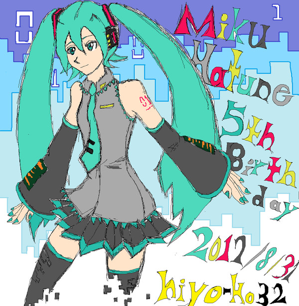 初音ミク　５ｔｈ　Birthday!
