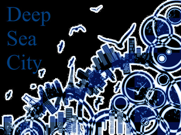 【交流企画】Deep sea city【企画予告】