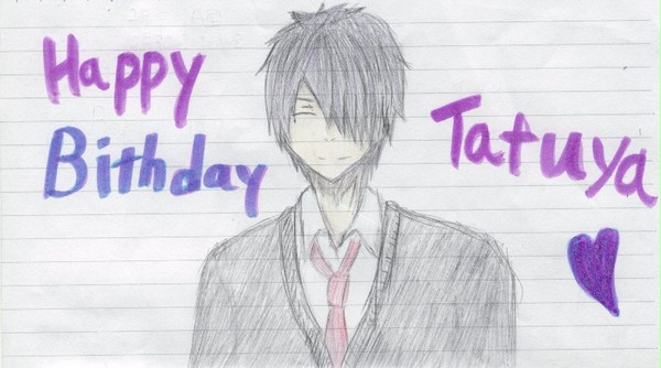 Happy Bitday Tatuya