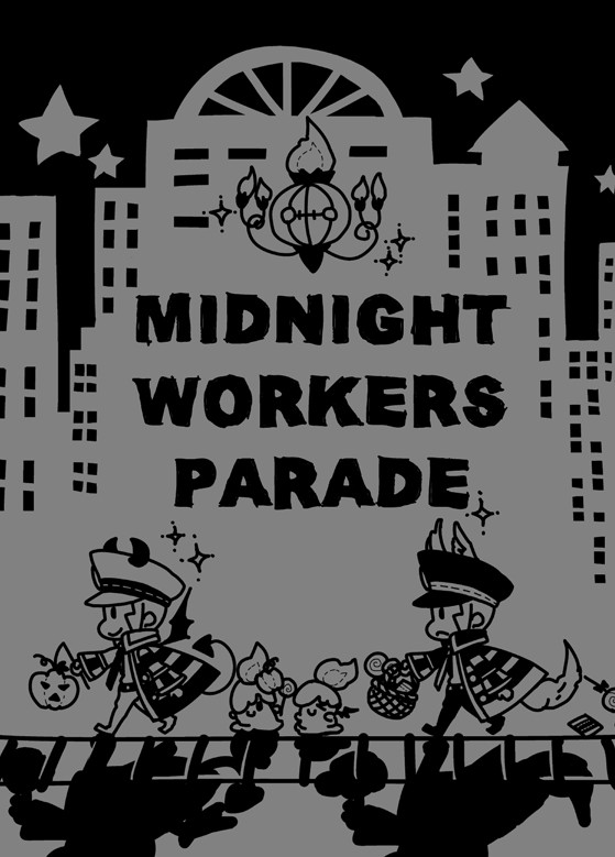 （エア製本）MIDNIGHT WORKERS PARADE