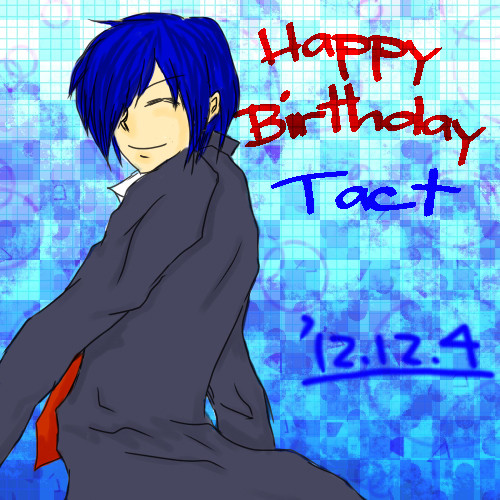 【ＬＴＬ】Happy Birthday!!【タクト】