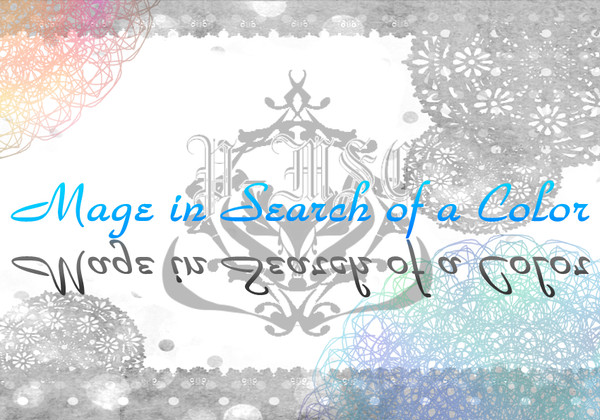 【企画目録】　Mage in Search of a Color