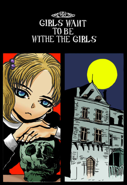 Girls Want To Be With The Girls