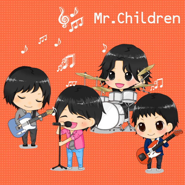 **　Mr.Children　**