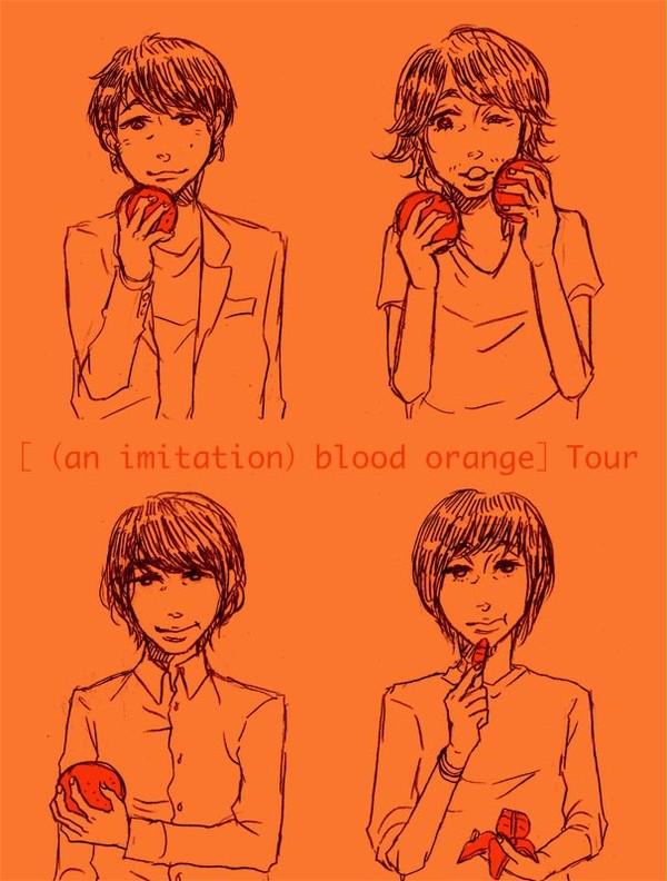 ［（an imitation）blood orange］Tour