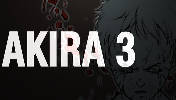 AKIRA 3