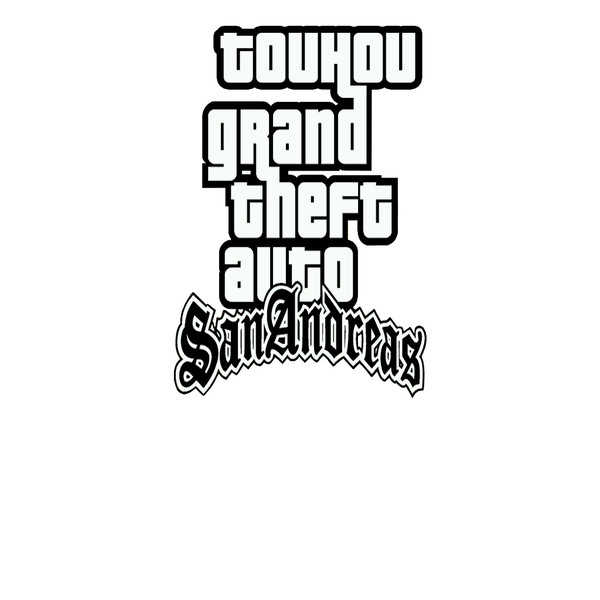 東方GTA SAN ANDREAS