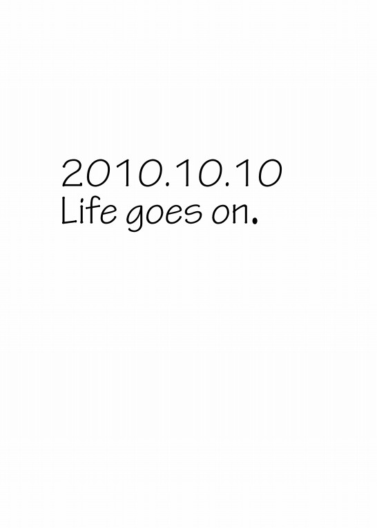 Life goes on.