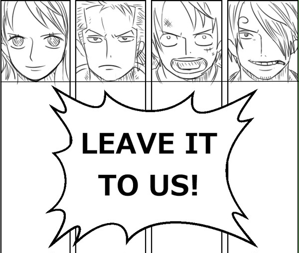 LEAVE IT TO US! (ONE PIECE)