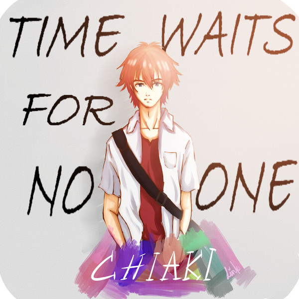 Time Waits For No One