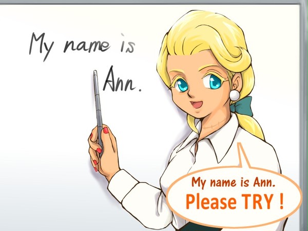 My name is Ann. Please try!