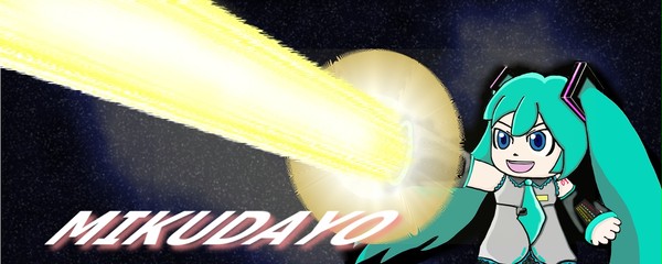 ミクダヨーバスター