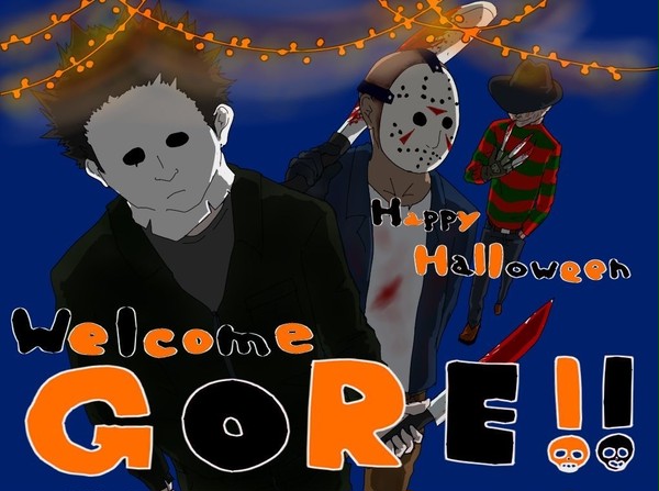 Happy Halloween, Welcome GORE!!