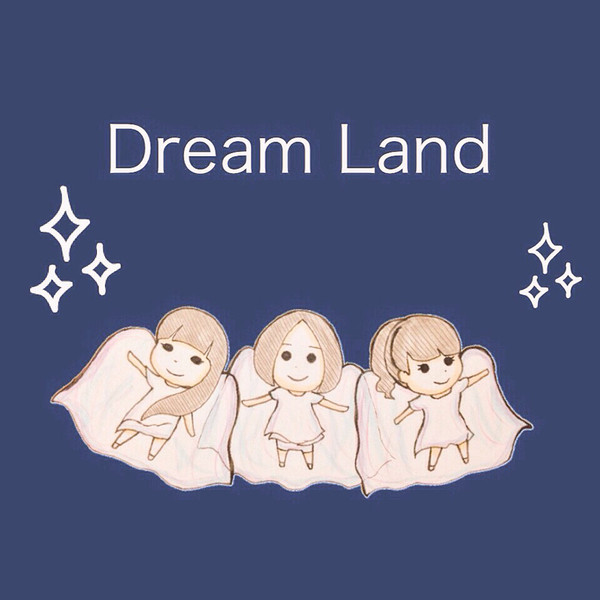 Dream　Land
