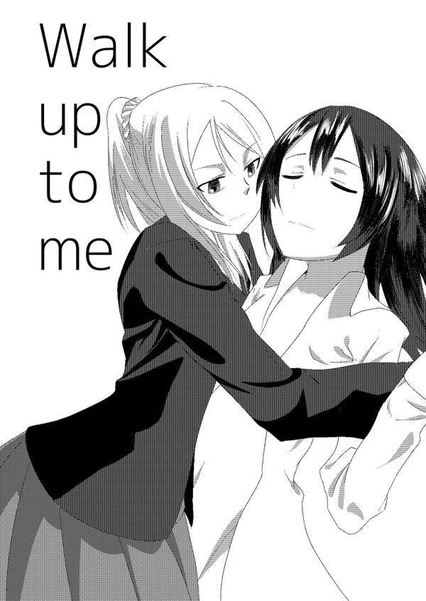Walk up to me
