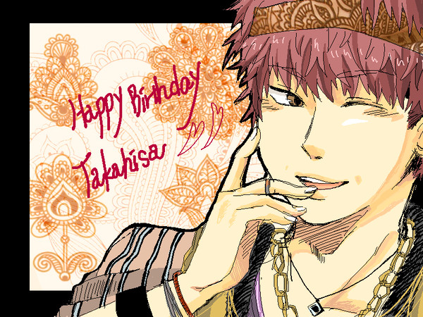 Takahisa　Happy Birthday!!!