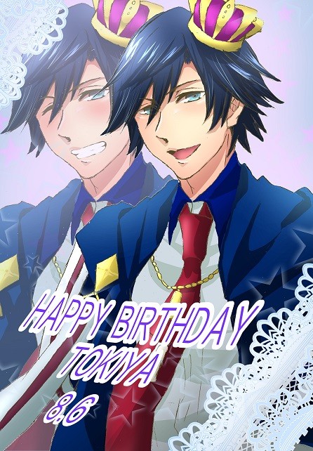 HAPPYBIRTHDAYトキヤさん