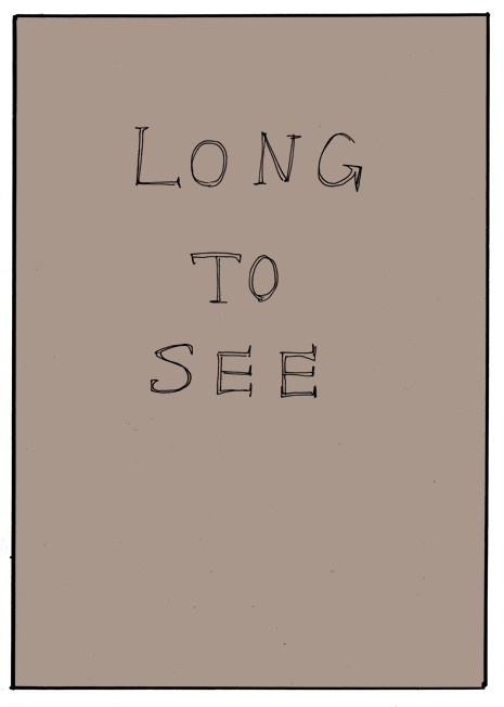 Long to see