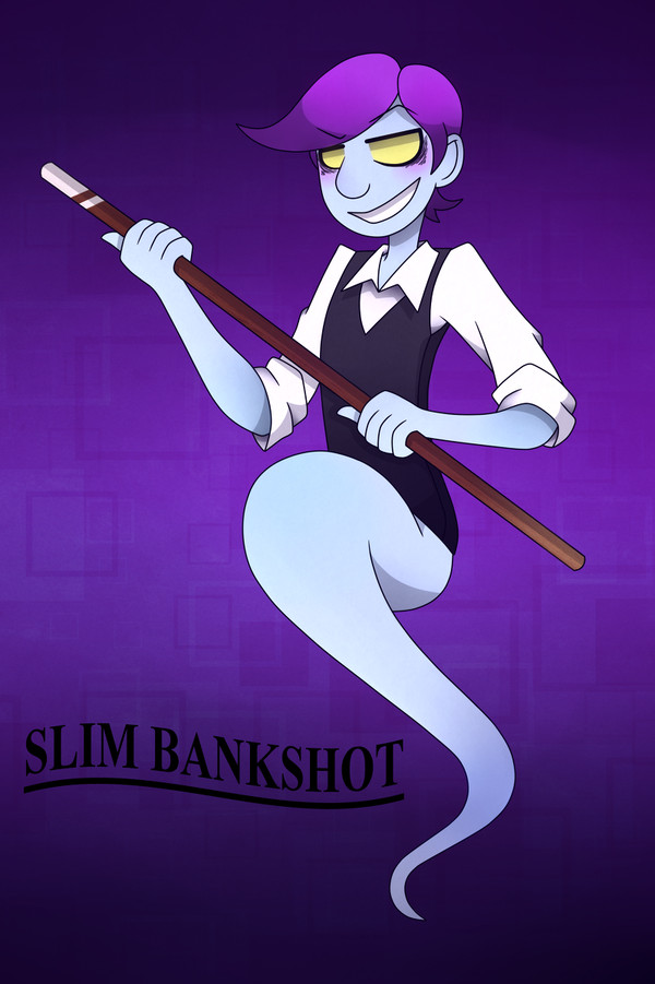 Slim Bankshot