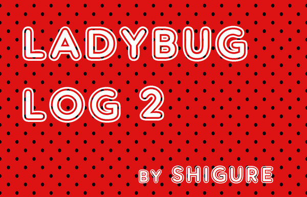 ミラキュラスレディーバグLOG2