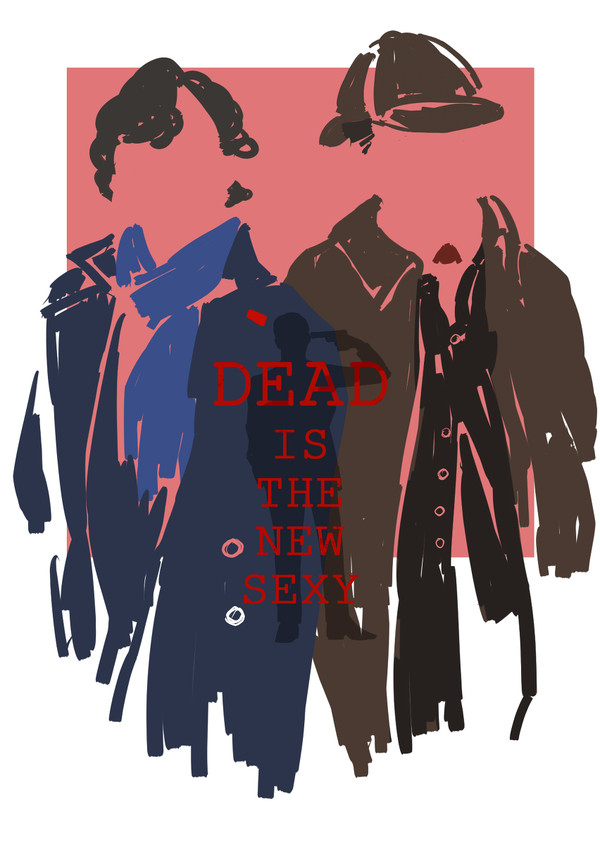 DEAD IS THE NEW SEXY.