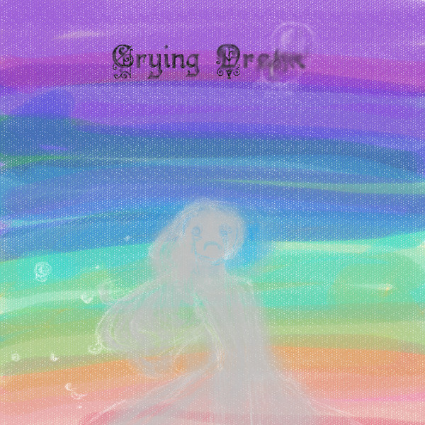 Crying Dream
