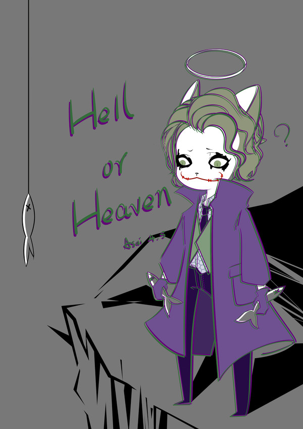 Hell or Heaven