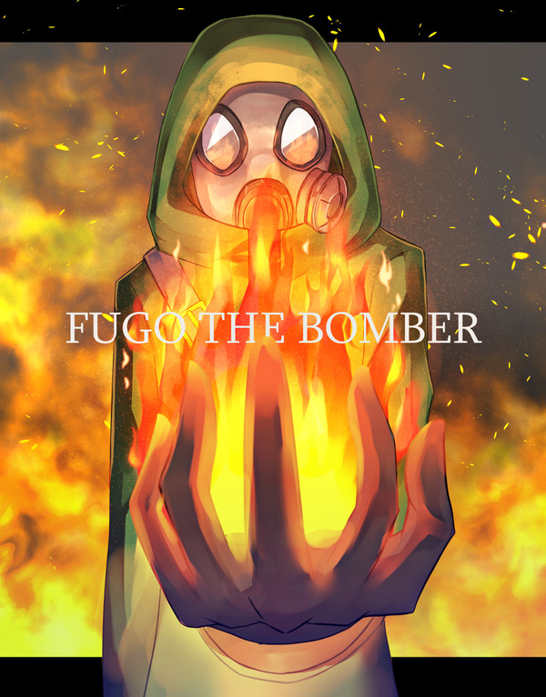 FUGO　THE　BOMBER