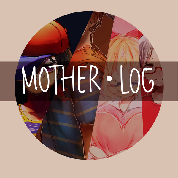 MOTHER log