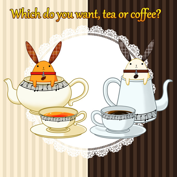 tea or coffee?