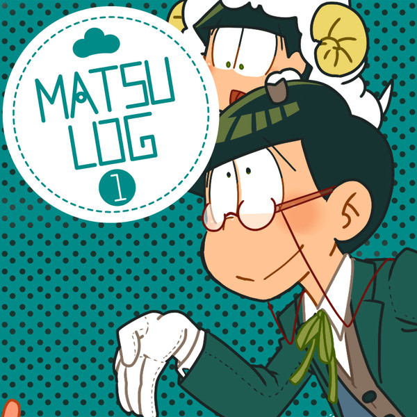 MATSU LOG -1-