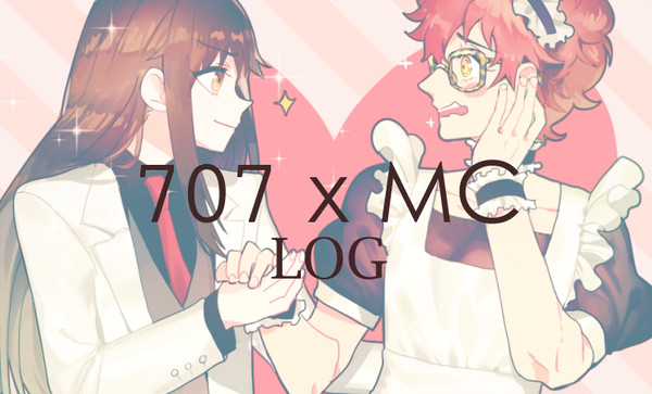 [mystic messenger]707 x mc LOG