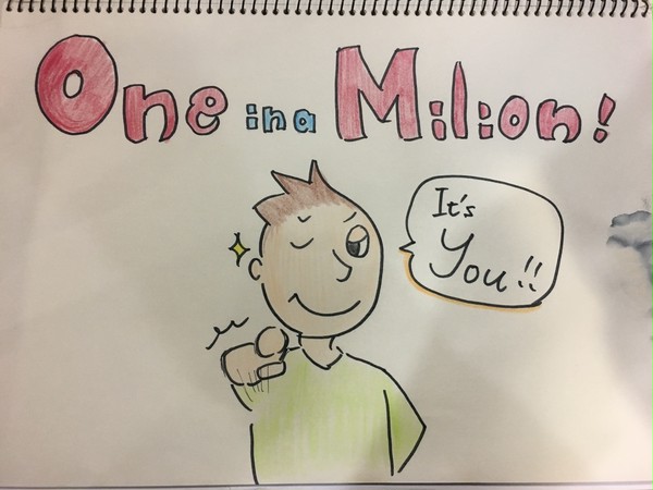 One in a milion.