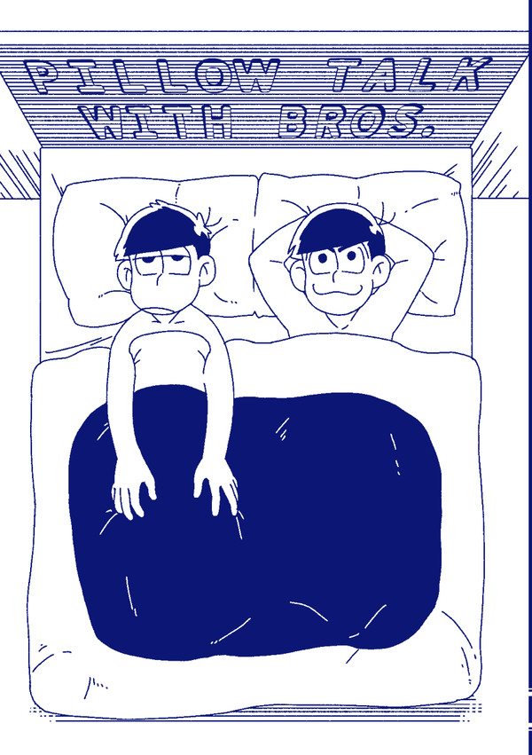 PILLOW TALK WITH BROS.