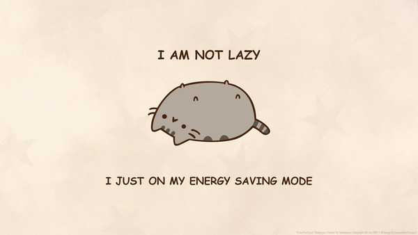 I Am Not Lazy