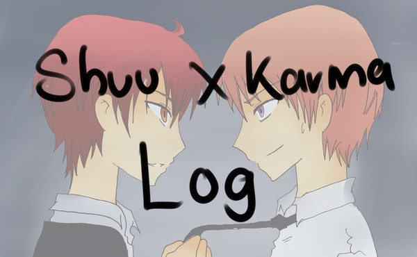 Gakushuu x Karma log