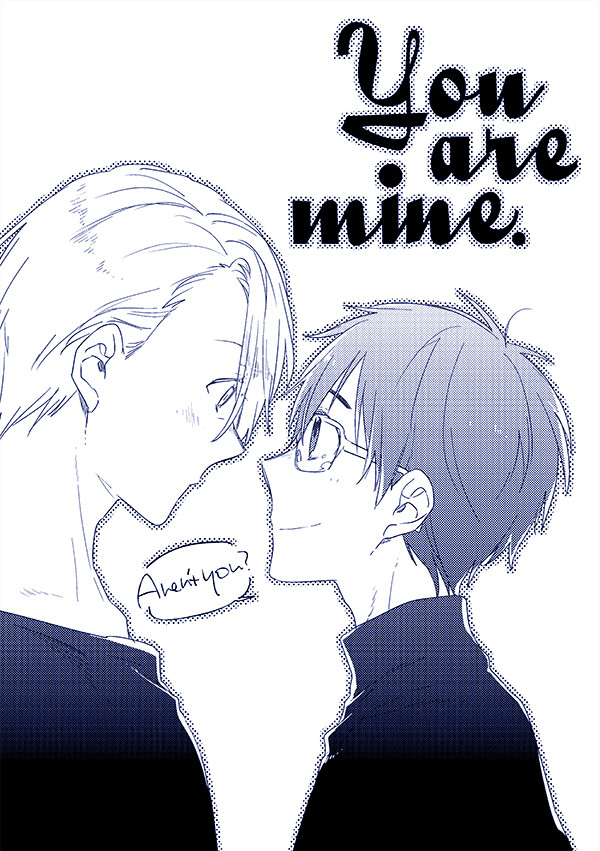 You are mine.（ラブシ2お礼）