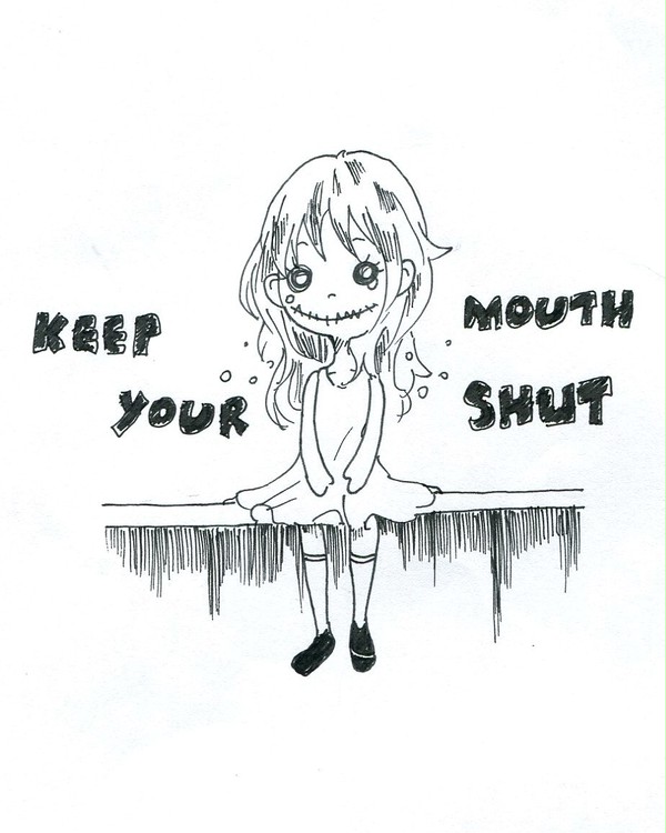KeEp yOur mOuTh SHuT
