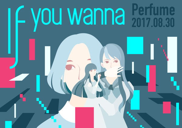 Perfume-If you wanna